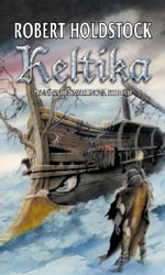 Holdstock R.- Keltika