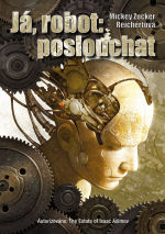 Reichert M.Z.- Já , robot - Poslouchat