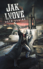 Schink P.- Jak lvové