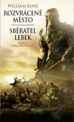 King W.- Rozvrácené město / Sběratel lebek