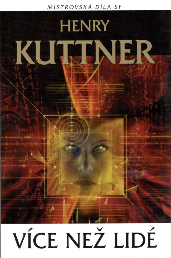 Kuttner H.- Více než lidé