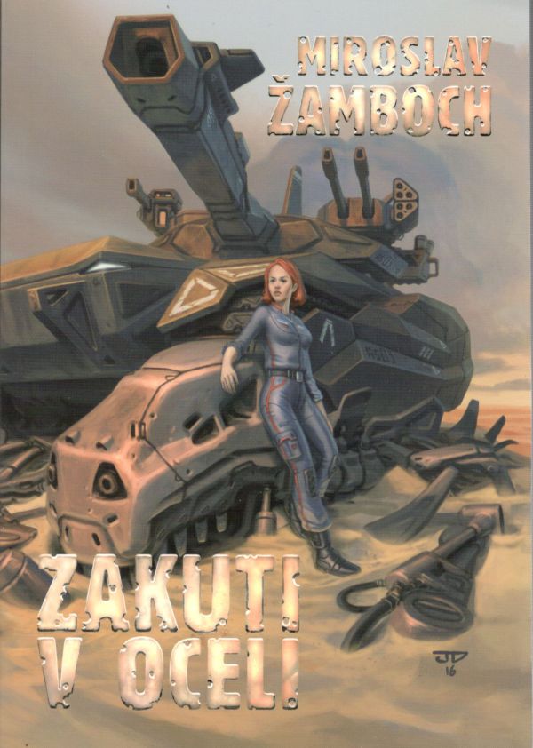Žamboch M.- Zakuti v oceli