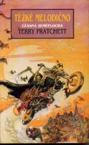 Pratchett T.- Těžké melodično