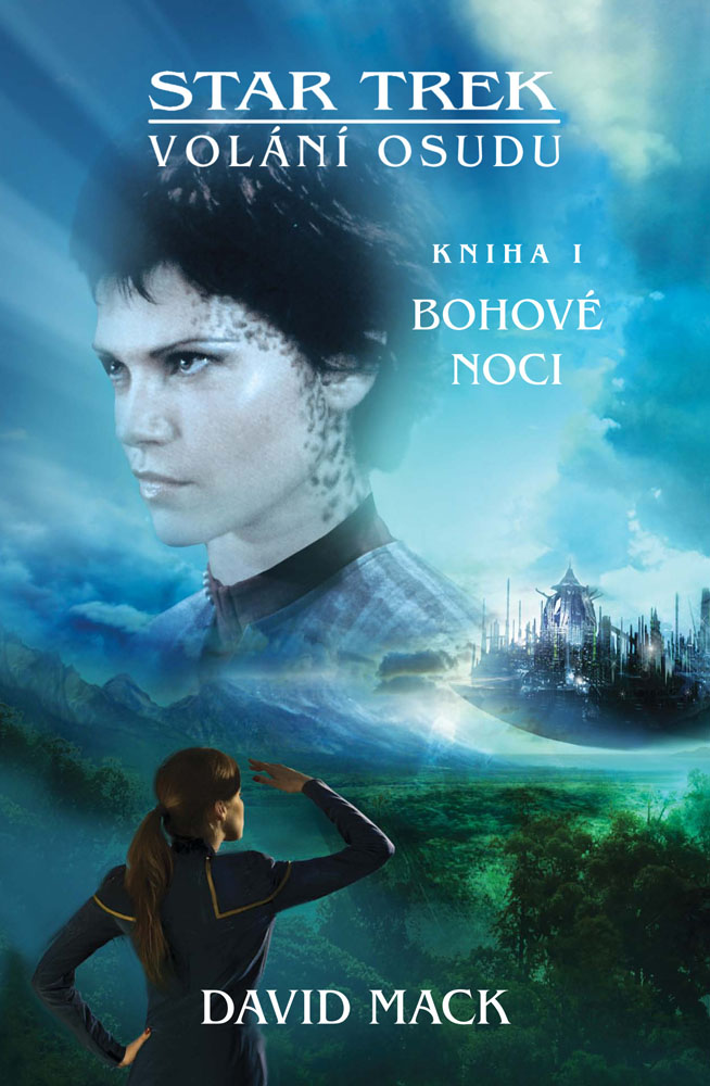 Mack D.- Star Trek - Volání osudu 1 - Bohové noci 