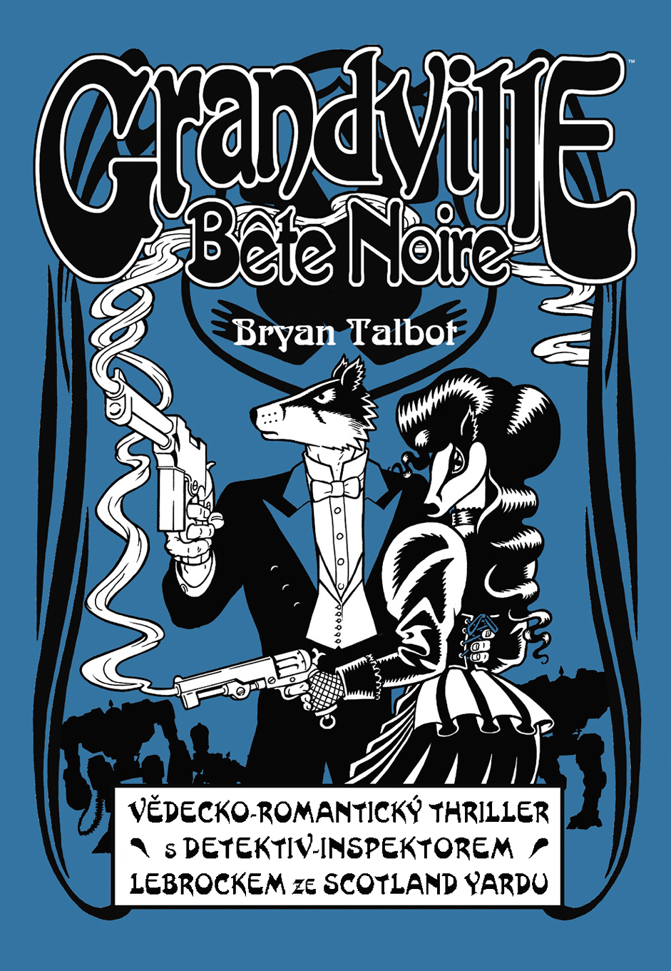 Talbot B.-Grandville 3 - Bete Noire