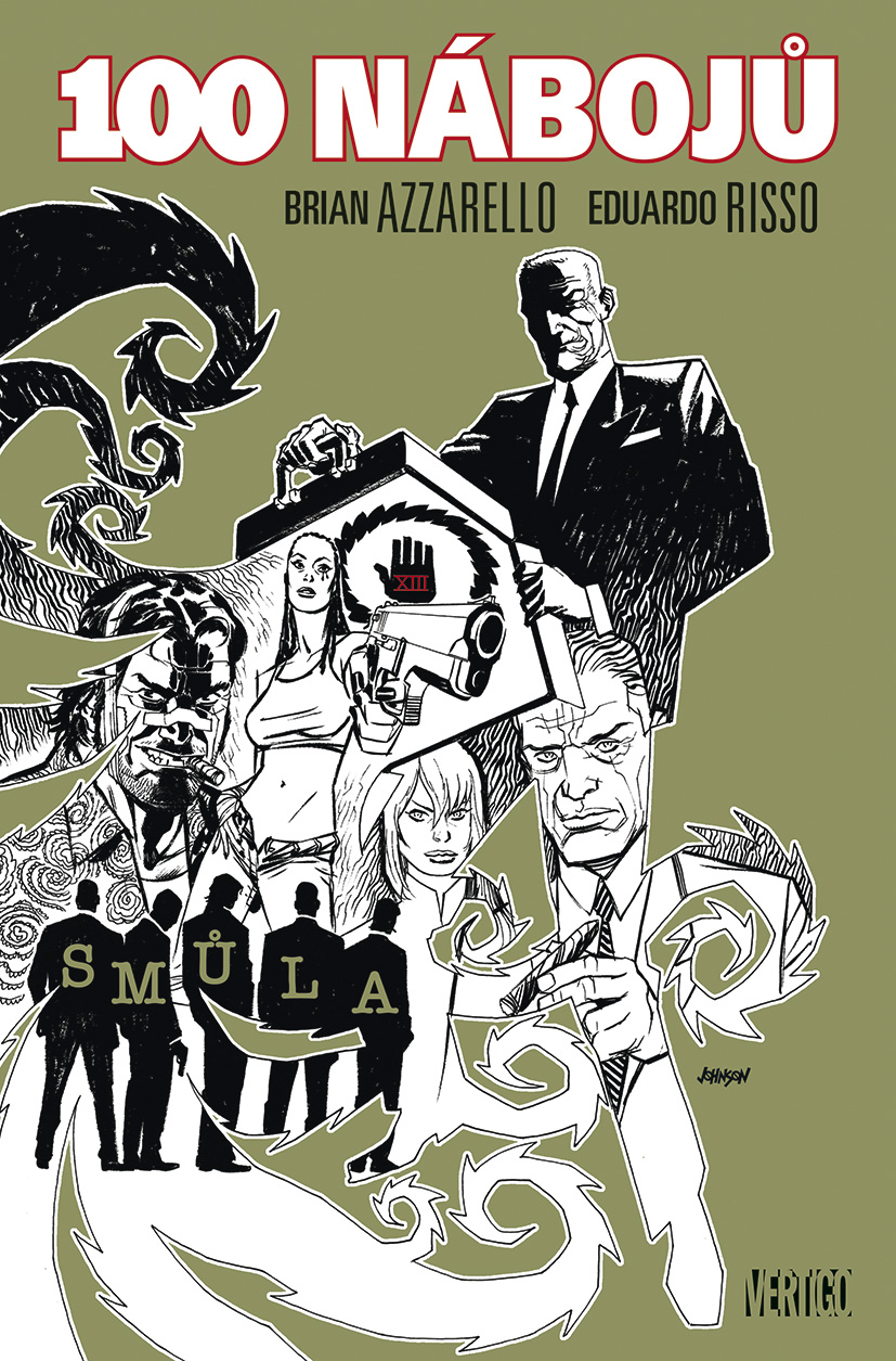 Azzarello B.,Risso E.- 100 nábojů 13 - Smůla
