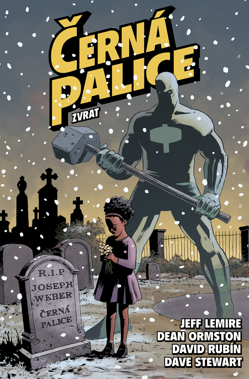 Lemire J.- Černá palice 2: Zvrat