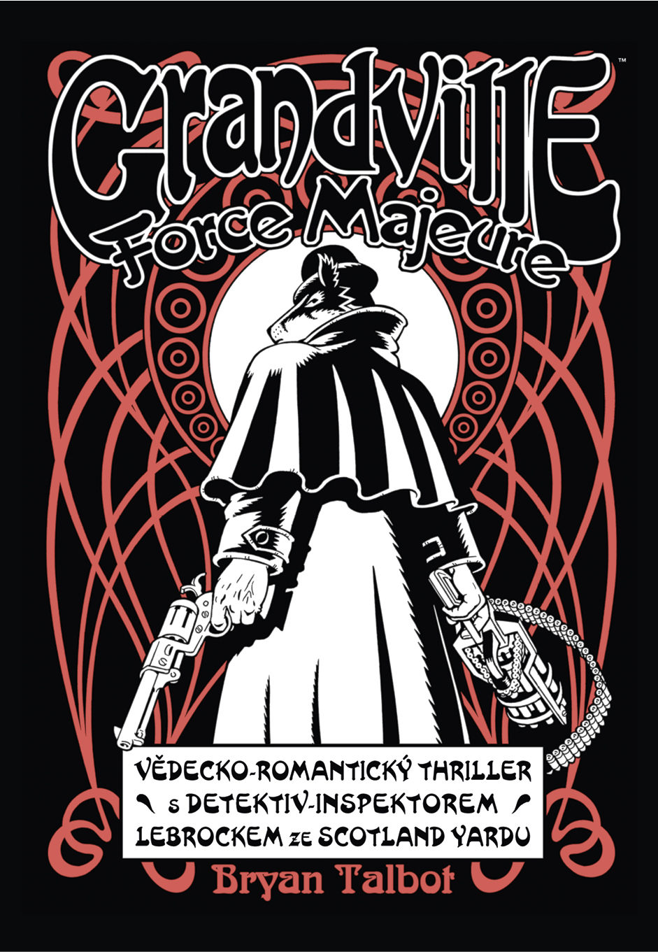 Talbot B.- Grandville 5 - Force Majeure