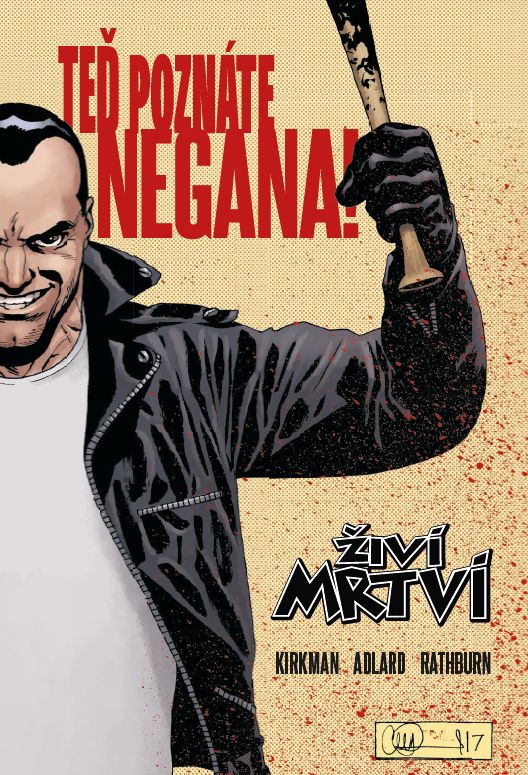 Kirkman R.- Živí mrtví - Teď poznáte Negana!