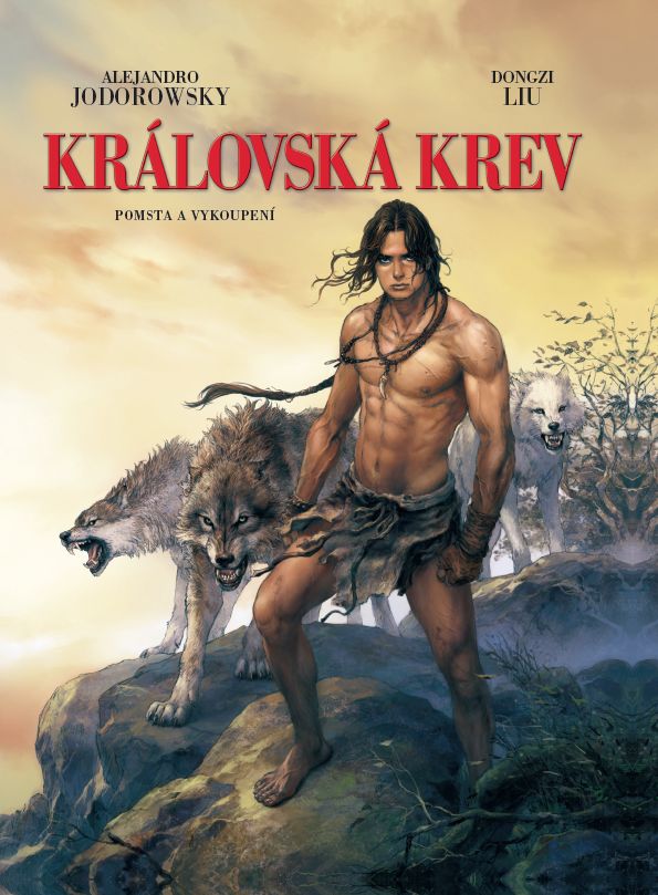 Jodorowsky A.,Liu D.- Královská krev 2: Pomsta a vykoupení