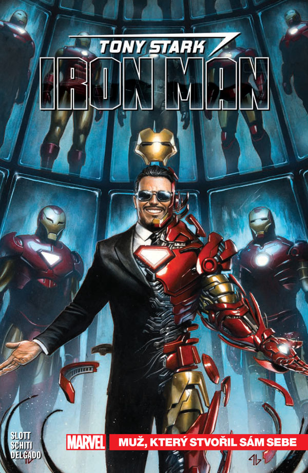 Slott D.- Tony Stark: Iron Man 1 - Muž, který stvořil sám sebe