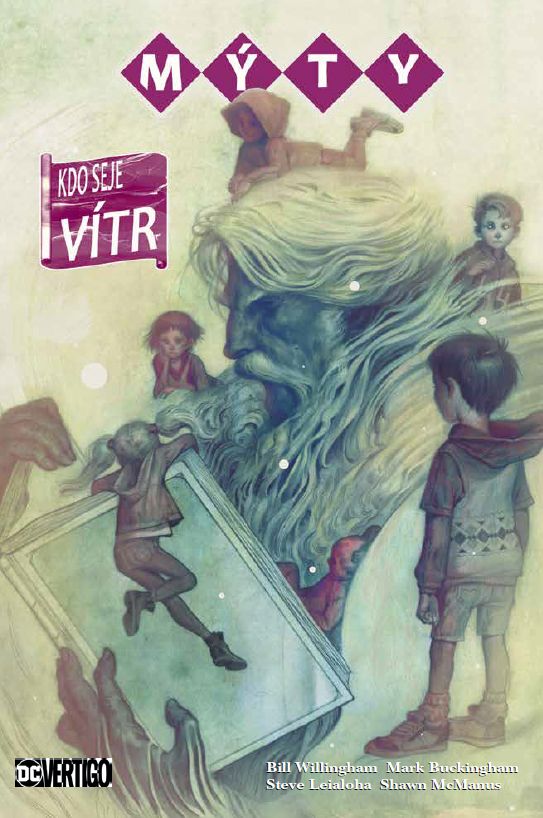 Willingham B.,Buckingham M.,různí - Mýty 17: Kdo seje vítr