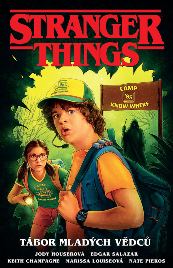 Houserová J.,Salazar E.- Stranger Things: Tábor mladých vědců