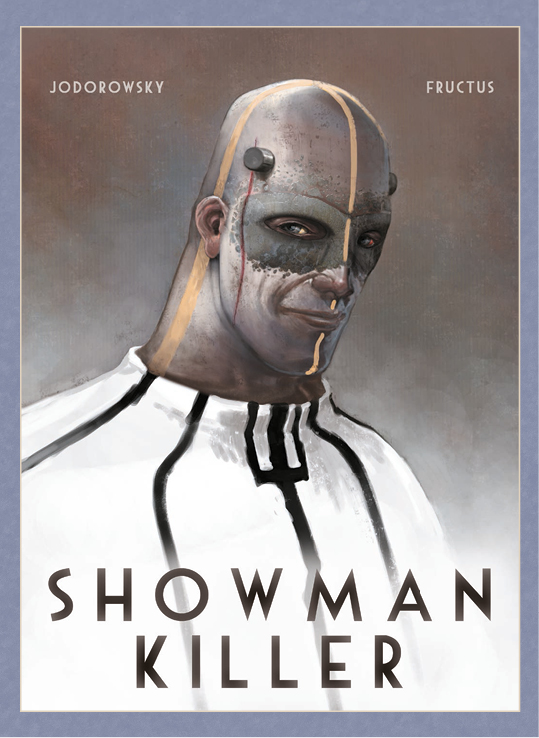 Jodorowsky A.,Fructus N.- Showman Killer