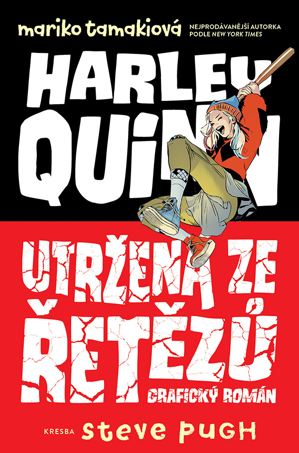 Tamakiová M.- Harley Quinn: Utržená ze řetězů