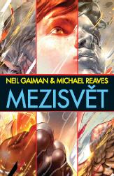 Gaiman N.,Reaves M.- Mezisvět