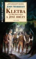 Morressy J.- Kletba von Krumpelsteinů a jiné hrůzy